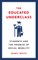 The Educated Underclass