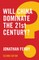 Will China Dominate the 21st Century?