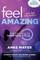 Feel Amazing and Look Even Better