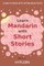 Learn Mandarin with Short Stories