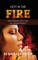 Not in the Fire
