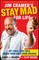 Jim Cramer's Stay Mad for Life