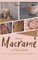 Precious Macrame in a Fashion World