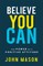 Believe You Can