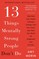 13 Things Mentally Strong People Don't Do