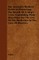 The Seaman's Medical Guide in Preserving the Health of a Ship's Crew; Containing Plain Directions for the Use of the Medicines in the Cure of Diseases