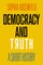 Democracy and Truth