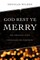 God Rest Ye Merry