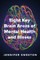 Eight Key Brain Areas of Mental Health and Illness
