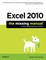 Excel 2010: The Missing Manual