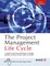 The Project Management Life Cycle