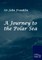 A Journey to the Polar Sea