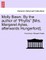 Molly Bawn. by the Author of "Phyllis" [Mrs. Margaret Ayles, Afterwards Hungerford].