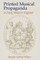 Printed Musical Propaganda in Early Modern England
