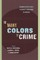 The Many Colors of Crime