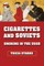 Cigarettes and Soviets