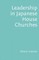 Leadership in Japanese House Churches