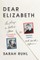 Dear Elizabeth: A Play in Letters from Elizabeth Bishop to Robert Lowell and Back Again