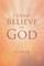 I Dont Believe In God