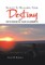 Secrets to Reaching Your Destiny