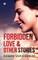 Forbidden Love & Other Stories