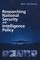 Researching National Security and Intelligence Policy
