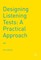 Designing Listening Tests