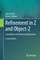 Refinement in Z and Object-Z