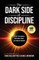 The Dark Side of Discipline