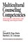 Multicultural Counseling Competencies