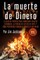 La muerte de Dinero