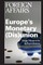 Europe's Monetary (Dis)union