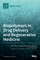 Biopolymers in Drug Delivery and Regenerative Medicine