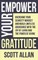Empower Your Gratitude