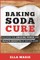 Baking Soda Cure
