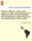 Notes on Mexico, Made in the Autumn of 1822, Accompanied by an Historical Sketch of the Revolution, and Translations of Official Reports on the Present State of That Country.