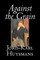 Against the Grain by Joris-Karl Huysmans, Fiction, Classics, Literary, Action & Adventure, Romance