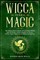 Wicca Herbal Magic