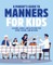 A Parent's Guide to Manners for Kids