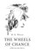The Wheels of Chance