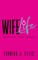 Wife Life