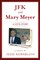 JFK and Mary Meyer