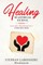 Healing Heartbreak Journal