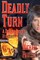 Deadly Turn
