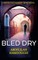 Bled Dry