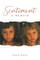 Sentiment a Memoir