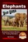 Elephants For Kids - Amazing Animal Books for Young Readers