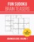 Fun Sudoku Brain Teasers