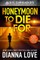 Honeymoon To Die For