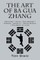 The Art of Ba Gua Zhang